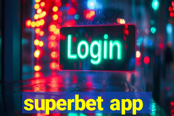 superbet app